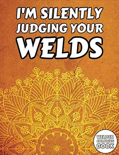 Welder Mandala Coloring Book + Funny Quotes