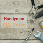 Handyman gift guide tools on workbench