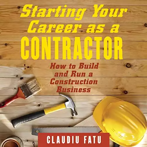 How to Build and Run a Construction Business